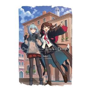 Once Upon a Witch's Death, Vol. 2: Celebration Rings Over Crystal Waters -- Saka